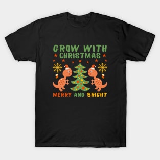 Grow With Christmas T-Shirt
